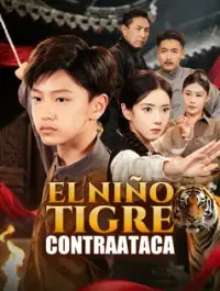 El Niño Tigre Contraataca - Ver Ahora