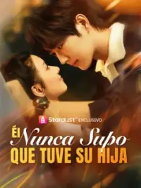 Él Nunca Supo que Tuve su Hija yeni bölümler