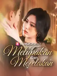 Melupakan dan Merelakan poster