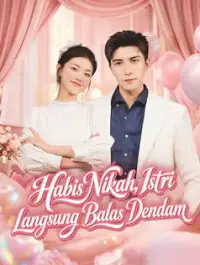 Habis Nikah, Istri Langsung Balas Dendam dizisi izle
