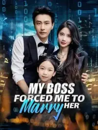 My Boss Forced Me to Marry Her Drama Poster