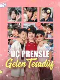 Üç Prensle Gelen Tesadüf - Son Eklenenler