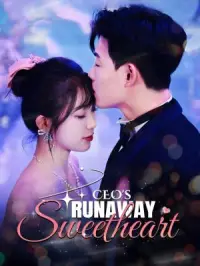 CEO's Runaway Sweetheart yeni bölümler