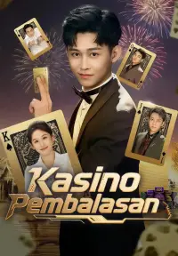 Poster Drama Kasino Pembalasan