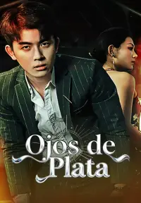 Ojos de Plata poster