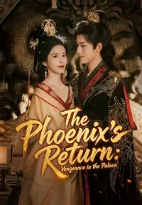 The Phoenix's Return: Vengeance in the Palace - Zuletzt hinzugefügt