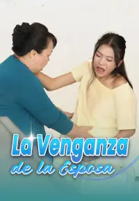 La Venganza de la Esposa - Ver Ahora