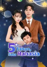 5 Tahun, Satu Rahasia - Tonton Sekarang