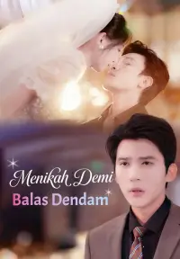 Poster Drama Menikah Demi Balas Dendam
