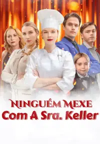 Ninguém Mexe Com A Sra. Keller - Adicionados Recentemente