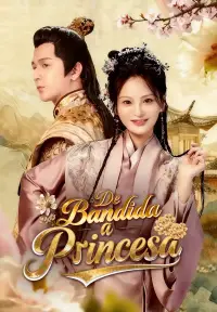 De Bandida a Princesa - Ver Ahora