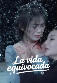 La vida equivocada - Ver Ahora