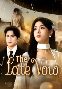 The Late Vow - Zuletzt hinzugefügt