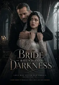 Bride Bound To Darkness Drama Poster