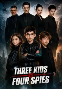 Three Siblings Against Four Spies - Latest Added