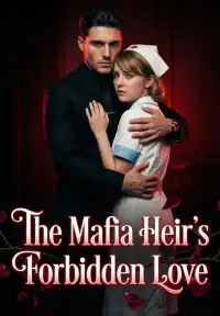 Loving the Forbidden Mafia Heir - Latest Added