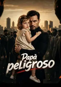 El Papá Peligroso - Últimos Agregados