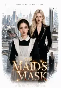 The Maid’s Hidden Mask - Zuletzt hinzugefügt