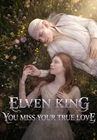 Fated Regret: The Elven King’s Vanished True Love - Latest Added