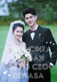 Kisah Cinta Dengan Sang CEO Dewasa - Terbaru Ditambahkan