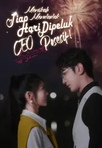 Menikah Mendadak, Tiap Hari Dipeluk CEO Posesif! - Terbaru Ditambahkan