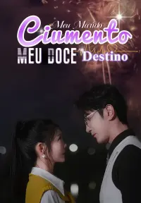 Meu Marido Ciumento, Meu Doce Destino - Adicionados Recentemente