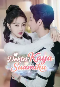 Poster Drama Dokter Kaya Suamiku