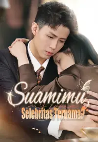 Suamimu, Selebritas Ternama? - Terbaru Ditambahkan