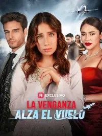 La Venganza Alza el Vuelo