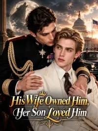 His Wife Owned Him Her Son Loved Him01 - Son Eklenenler
